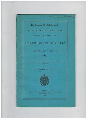 Image du vendeur pour FOURTH ANNUAL REPORT OF THE STATE ORNITHOLOGIST, COMMONWEALTH OF MASSACHUSETTS mis en vente par Jim Hodgson Books