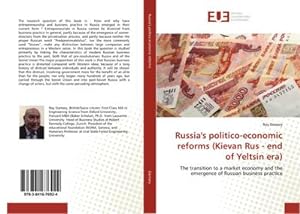 Seller image for Russia's politico-economic reforms (Kievan Rus - end of Yeltsin era) : The transition to a market economy and the emergence of Russian business practice for sale by AHA-BUCH GmbH