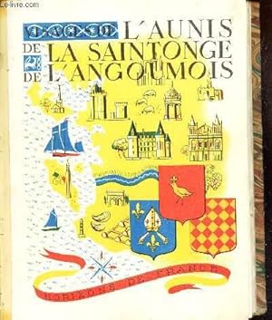 Bild des Verkufers fr VISAGES DE L'AUNIS DE LA SAINTONGE E DE L'ANGOUMOIS. zum Verkauf von Le-Livre