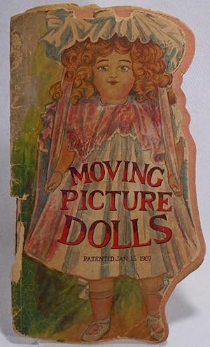 Seller image for Moving Picture Dolls for sale by Yesterday's Gallery, ABAA