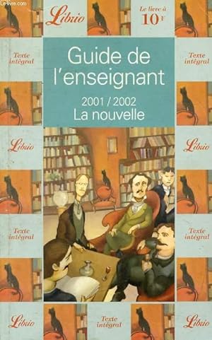 Seller image for GUIDE DE L'ENSEIGNANT, 2001/2002, LA NOUVELLE for sale by Le-Livre