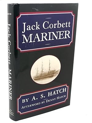 Imagen del vendedor de JACK CORBETT : Mariner a la venta por Rare Book Cellar