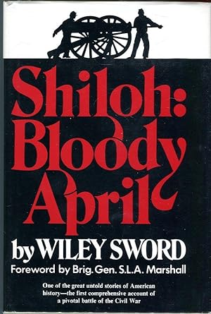 Seller image for Shiloh: Bloody April (Morningside Facsimile No. 70) for sale by Barbarossa Books Ltd. (IOBA)