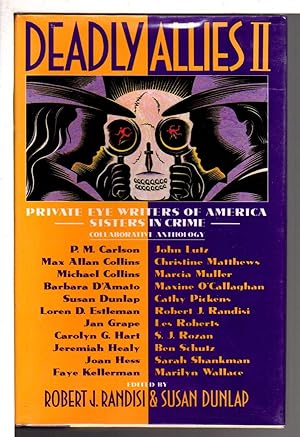 Seller image for DEADLY ALLIES II: PRIVATE EYE WRITERS OF AMERICA, SISTERS IN CRIME COLLABORATIVE ANTHOLOGY for sale by Bookfever, IOBA  (Volk & Iiams)