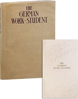 The German Work-Student. In Association with German Work-Students and Professors and with the "Wi...