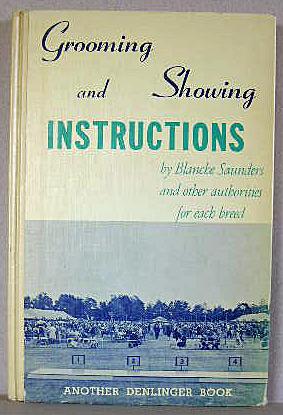 GROOMING AND SHOWING INSTRUCTIONS