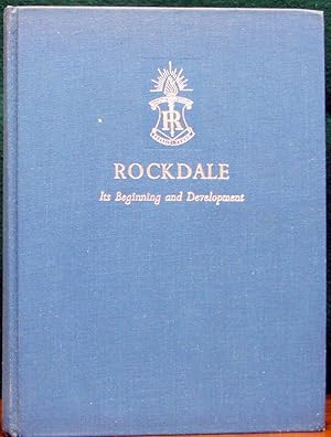 Seller image for ROCKDALE. Its Beginning and Development. for sale by The Antique Bookshop & Curios (ANZAAB)