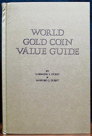 Seller image for WORLD GOLD COIN VALUE GUIDE. for sale by The Antique Bookshop & Curios (ANZAAB)