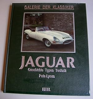 Bild des Verkufers fr Jaguar : [Geschichte, Typen, Technik]. [bers.: TTS, Stuttgart] / Galerie der Klassiker zum Verkauf von Versandantiquariat Ottomar Khler