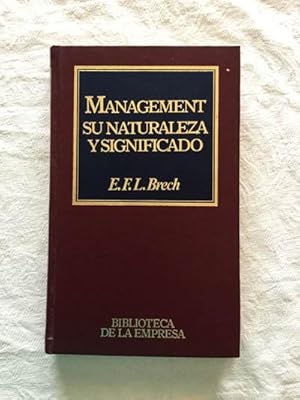 Imagen del vendedor de Management. Su naturaleza y significado a la venta por Libros Ambig