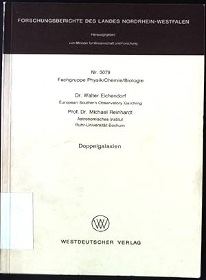 Bild des Verkufers fr Doppelgalaxien. Forschungsberichte des Landes Nordrhein-Westfalen ; Nr. 3079 : Fachgruppe Physik, Chemie, Biologie zum Verkauf von books4less (Versandantiquariat Petra Gros GmbH & Co. KG)