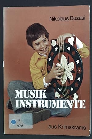 Seller image for Musikinstrumente aus Krimskrams. Topp for sale by books4less (Versandantiquariat Petra Gros GmbH & Co. KG)