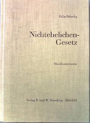 Seller image for Nichtehelichen-Gesetz. Gesetz ber die rechtliche Stellung der nichtehelichen Kinder - NeG. Handkommentar. for sale by books4less (Versandantiquariat Petra Gros GmbH & Co. KG)