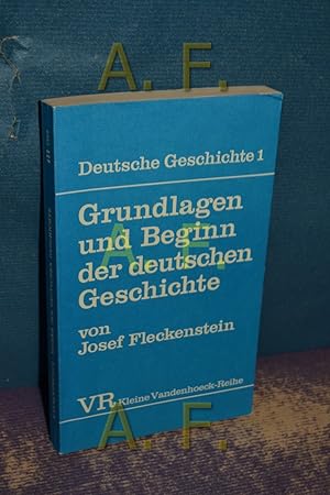 Bild des Verkufers fr Grundlagen und Beginn der deutschen Geschichte (Deutsche Geschichte 1) zum Verkauf von Antiquarische Fundgrube e.U.