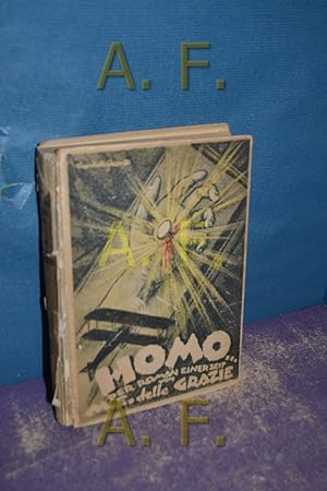 Immagine del venditore per Homo . : Der Roman einer Zeit. venduto da Antiquarische Fundgrube e.U.