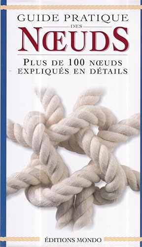 Guide pratique des noeuds