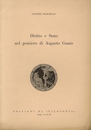 Seller image for Diritto e Stato nell'orizzonte filosofico di Augusto Guzzo. for sale by Libreria Oreste Gozzini snc