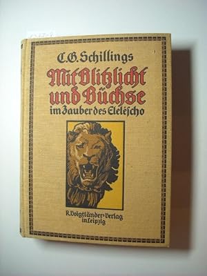 Image du vendeur pour Mit Bliklicht und Buchse im zauber des Elelscho. Beobachtungen und Erlebnisse in der Wildnis inmitten der Tierwelt von quatorial-Ostafrika. - Buch antiquarisch kaufen mis en vente par Gebrauchtbcherlogistik  H.J. Lauterbach