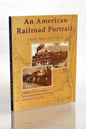 Seller image for An American Railroad Portrait: People, Places and Pultney for sale by George Longden