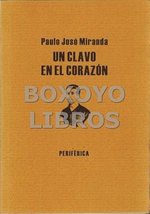 Imagen del vendedor de Un clavo en el corazn a la venta por Boxoyo Libros S.L.