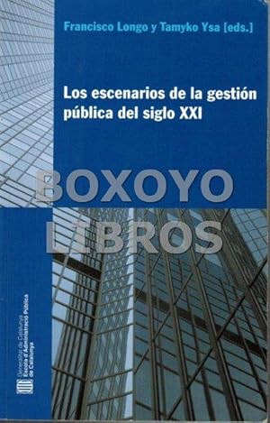 Los escenarios de la gestión pública del siglo XXI