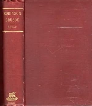 Seller image for Life and Adventures of ROBINSON CRUSOE, including memoir of the author and an essay on his writings for sale by Reflection Publications