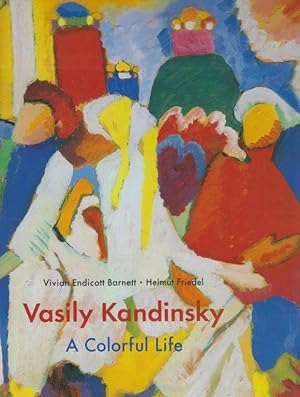 Image du vendeur pour Vasily Kandinsky. A Colourful Life mis en vente par i libri di Prospero (ILAB - ALAI)