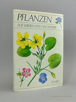 Imagen del vendedor de Pflanzen auf Wiesen und am Wasser. a la venta por Bibliotheca Botanica