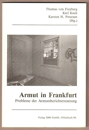 Seller image for Armut in Frankfurt. Probleme der Armutsberichterstattung. for sale by Antiquariat Neue Kritik