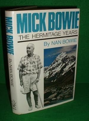 Seller image for MICK BOWIE The Hermitage Years [ Mountain Guide ] for sale by booksonlinebrighton