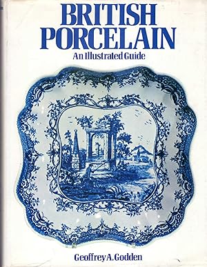 Image du vendeur pour British Porcelain - An Illustrated Guide mis en vente par Pendleburys - the bookshop in the hills