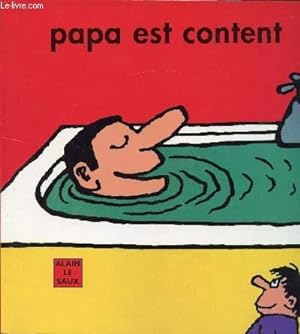 Bild des Verkufers fr PAPA EST CONTENT zum Verkauf von Le-Livre