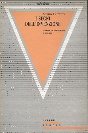 Seller image for I segni dell'invenzione Neoemi in letteratura e scienza for sale by Di Mano in Mano Soc. Coop