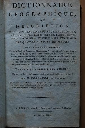 Dictionnaire géographique ou description des empires, royaumes, républiques, provinces, villes, b...