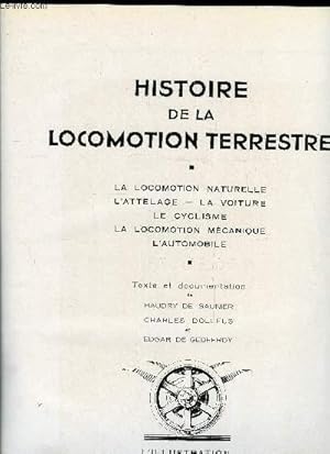 Seller image for HISTOIRE DE LA LOCOMOTION TERRESTRE for sale by Le-Livre