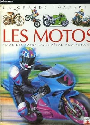 Image du vendeur pour LA GRANDE IMAGERIE - LES MOTOS POUR LES FAIRE CONNAITRE AUX ENFANTS mis en vente par Le-Livre