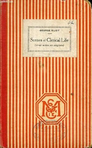 Imagen del vendedor de SCENES OF CLERICAL LIFE, THE SAD FORTUNES OF THE REV. AMOS BARTON a la venta por Le-Livre