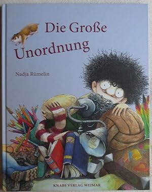 Die große Unordnung : eine Geschichte