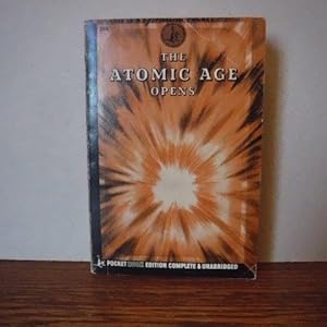 The Atomic Age Opens
