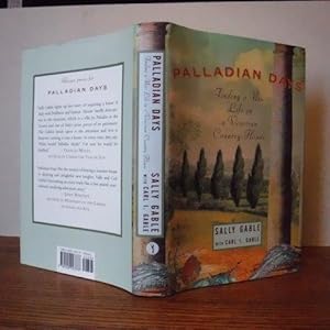 Seller image for Palladian Days - Finding a New Life in a Venetian Country House for sale by Old Scrolls Book Shop