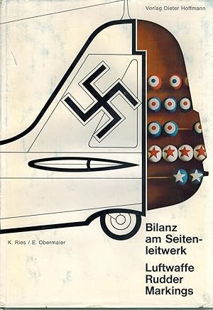 Seller image for BILANZ AM SEITEN LEITWERK- LUFTWAFFE RUDDER MARKINGS - 1936-1945 for sale by Books on the Boulevard