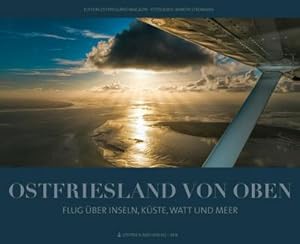 Bild des Verkufers fr Ostfriesland von oben : Flug ber Inseln, Kste, Watt und Meer zum Verkauf von AHA-BUCH GmbH