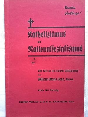 Katholizismus und Nationalsozialismus : Eine Rede an den deutschen Katholizismus.