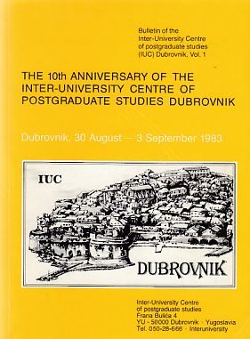 Imagen del vendedor de The 10th Anniversary of the Inter-University Centre of Postgraduate Studies Dubrovnik. Bulletin; IUC; Vol. 1. a la venta por Fundus-Online GbR Borkert Schwarz Zerfa