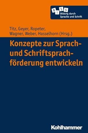 Seller image for Konzepte zur Sprach- und Schriftsprachfrderung entwickeln for sale by Rheinberg-Buch Andreas Meier eK