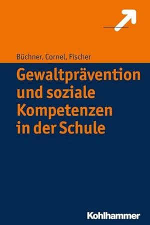 Seller image for Gewaltprvention und soziale Kompetenzen in der Schule for sale by Rheinberg-Buch Andreas Meier eK