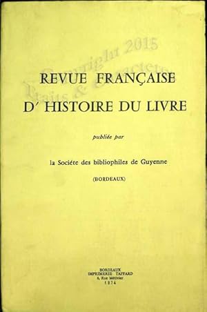 Revue française de l'histoire du livre. N° 7.