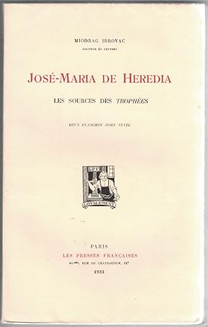 Seller image for Jos-Marie de Heredia. Les Sources des Trophes. for sale by Rometti Vincent