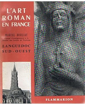 Imagen del vendedor de L'art roman en France - Languedoc Sud-Ouest a la venta por Joie de Livre