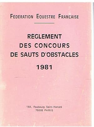Règlement des concours de sauts d'obstacles 1981